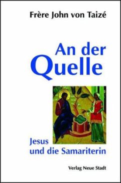 An der Quelle - John, Frère (Taizé)