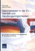 Nationalstaaten in der EU ¿ Identität und Handlungsmöglichkeiten