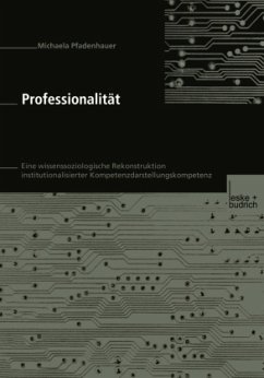 Professionalität - Pfadenhauer, Michaela