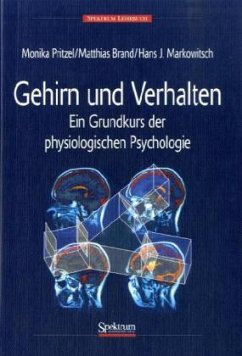 Gehirn und Verhalten - Pritzel, Monika; Brand, Matthias; Markowitsch, Hans J.
