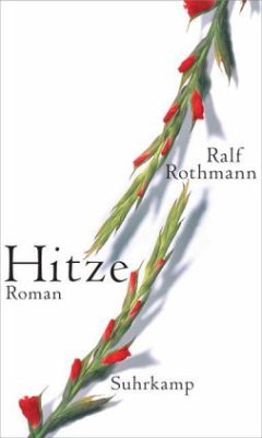 Hitze - Rothmann, Ralf