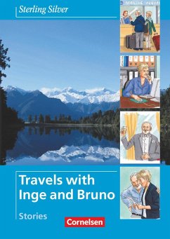 Sterling Silver - Travels with Inge and Bruno. Stories - Stevens, John