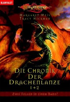 Die Chronik der Drachenlanze - Hickman, Tracy; Weis, Margaret