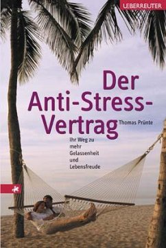 Der Anti-Stress-Vertrag - Prünte, Thomas