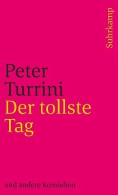 Der tollste Tag - Turrini, Peter