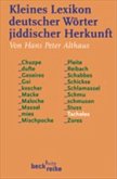 Kleines Lexikon deutscher Wörter jiddischer Herkunft