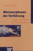 Metamorphosen der Verführung in der Novellistik der Frühmoderne