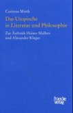 Das Utopische in Literatur und Philosophie