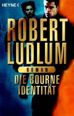 Die Bourne Identität / Jason Bourne Bd.1 - Ludlum, Robert