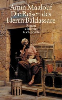 Die Reisen des Herrn Baldassare - Maalouf, Amin