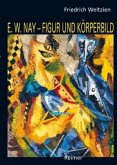 E.W.Nay - Figur und Körperbild