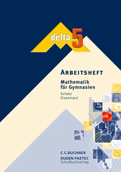 delta - Ausgabe für Bayern. Mathematik für Gymnasien - Eisentraut, Franz