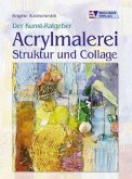 Acrylmalerei, Struktur und Collage