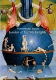 Hieronymus Bosch: Der Garten der Lüste Hieronymus Bosch: Der Garten der Lüste