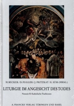 Liturgie im Angesicht des Todes - Becker, Hansjakob / Fugger, Dominik / Süß, Katja / Pritzkat, Joachim (Hgg.)