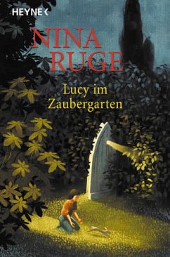 Lucy im Zaubergarten - Ruge, Nina