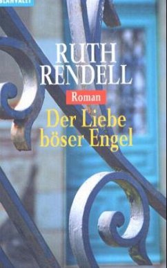 Der Liebe böser Engel - Rendell, Ruth