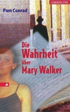 Die Wahrheit über Mary Walker - Conrad, Pam