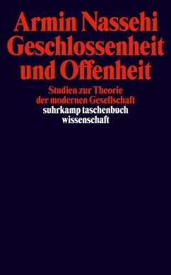 Geschlossenheit und Offenheit - Nassehi, Armin