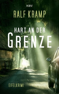 Hart an der Grenze / Herbie Feldmann Bd.5 - Kramp, Ralf