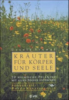 Kräuter für Körper und Seele - Stumpf, Ursula Kräuter für Körper und Seele - Stumpf, Ursula