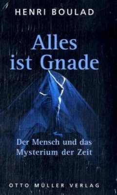 Alles ist Gnade - Boulad, Henri