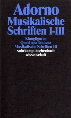 Musikalische Schriften 1/3 - Adorno, Theodor W.