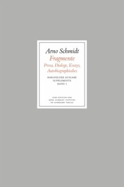 Fragmente / Werke, Bargfelder Ausgabe, Supplemente 1 - Schmidt, Arno;Schmidt, Arno