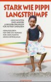 Stark wie Pippi Langstrumpf Stark wie Pippi Langstrumpf