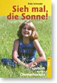 Sieh mal, die Sonne!