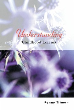 Understanding Childhood Eczema - Titman, Penny