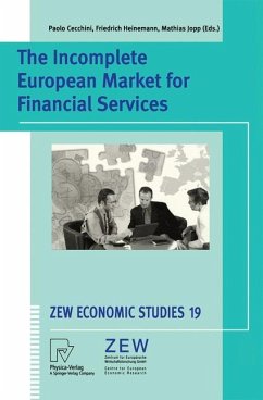 The Incomplete European Market for Financial Services - Cecchini, Paolo / Heinemann, Friedrich / Jopp, Mathias (eds.)