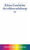 Kleine Geschichte der edition suhrkamp Kleine Geschichte der edition suhrkamp