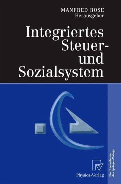 Integriertes Steuer- und Sozialsystem - Rose, Manfred (Hrsg.)