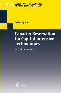 Capacity Reservation for Capital-intensive Technologies - Spinler, Stefan