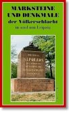Marksteine und Denkmale der Völkerschlacht in und um Leipzig
