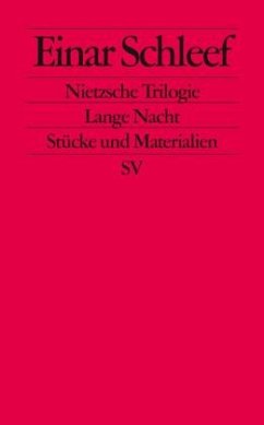 Nietzsche Trilogie. Lange Nacht - Schleef, Einar