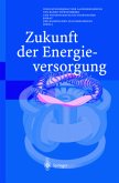 Zukunft der Energieversorgung