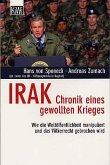 Irak - Chronik eines gewollten Krieges