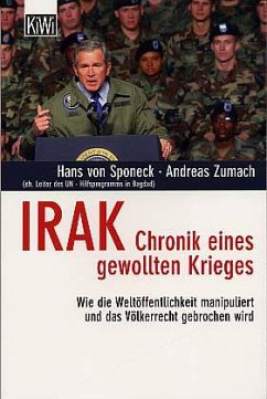 Irak - Chronik eines gewollten Krieges - Zumach, Andreas; Sponeck, Hans von