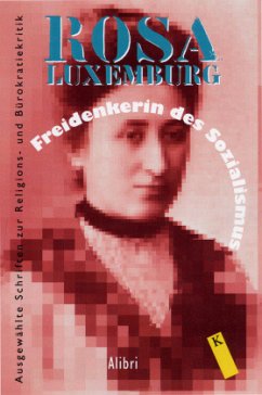 Freidenkerin des Sozialismus - Luxemburg, Rosa