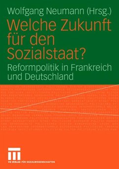Welche Zukunft für den Sozialstaat? - Neumann, Wolfgang (Hrsg.)