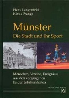 Münster, Die Stadt und ihr Sport - Langenfeld, Hans; Prange, Klaus