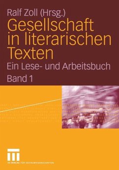 Gesellschaft in literarischen Texten - Zoll, Ralf (Hrsg.)
