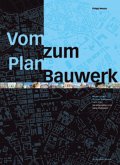 Vom Plan zum Bauwerk Vom Plan zum Bauwerk