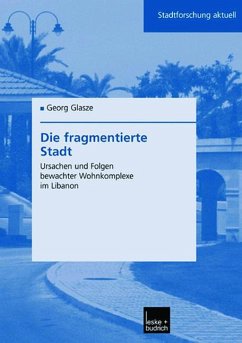 Die fragmentierte Stadt - Glasze, Georg