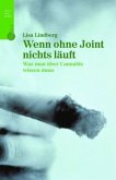 Wenn ohne Joint nichts läuft Wenn ohne Joint nichts läuft