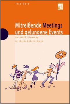 Mitreißende Meetings und gelungene Events - Maro, Fred