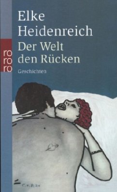 Der Welt den Rücken - Heidenreich, Elke