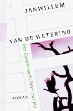 Der Commissaris fährt zur Kur - Wetering, Janwillem van de